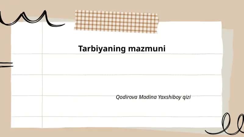 Tarbiyaning mazmuni 1