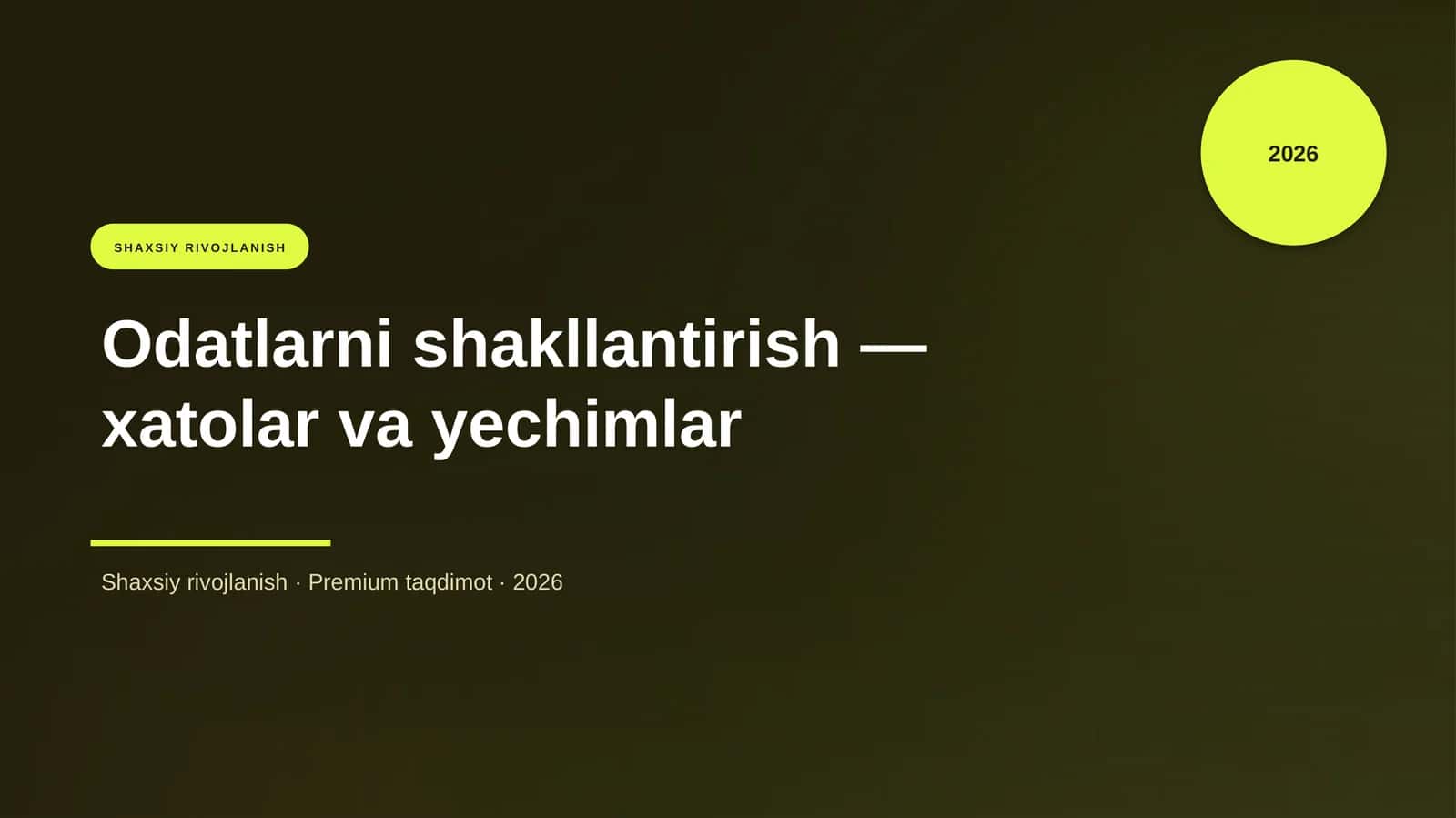 Odatlarni shakllantirish — xatolar va yechimlar 1
