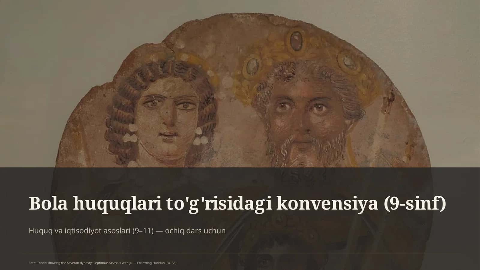 Bola huquqlari to'g'risidagi konvensiya (9-sinf) 1