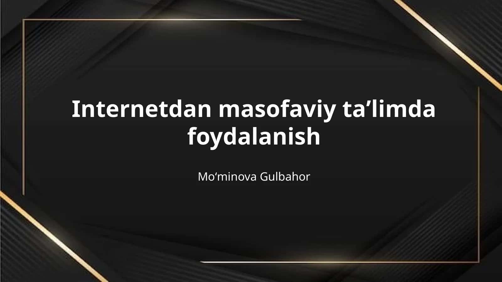 Internetdan masofaviy taʼlimda foydalanish 1