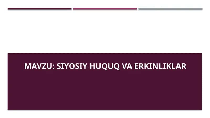 Siyosiy huquq va erkinliklar 1