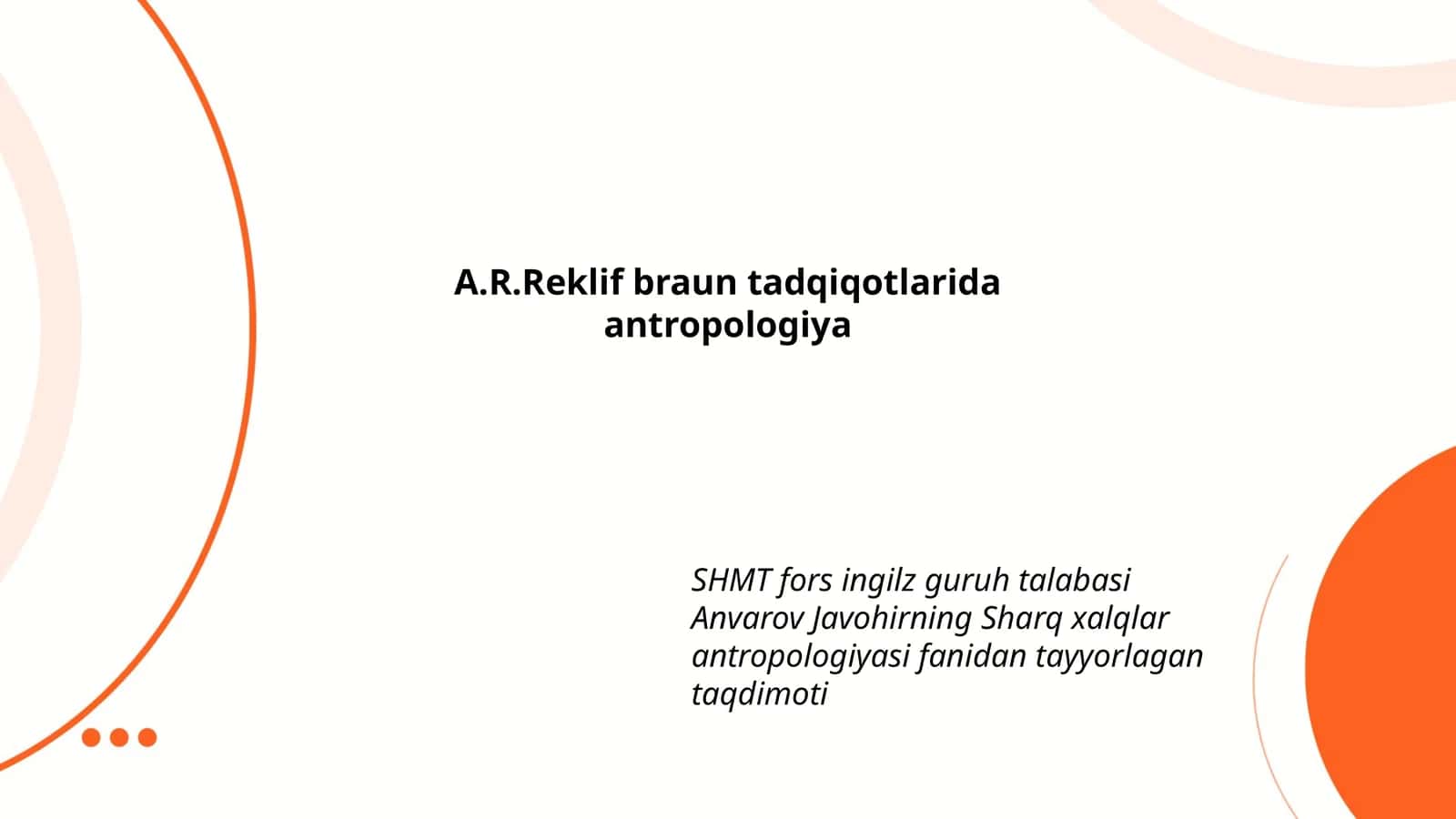 Sharq xalqlar antropologiyasi fanidan tayyorlagan taqdimoti 1