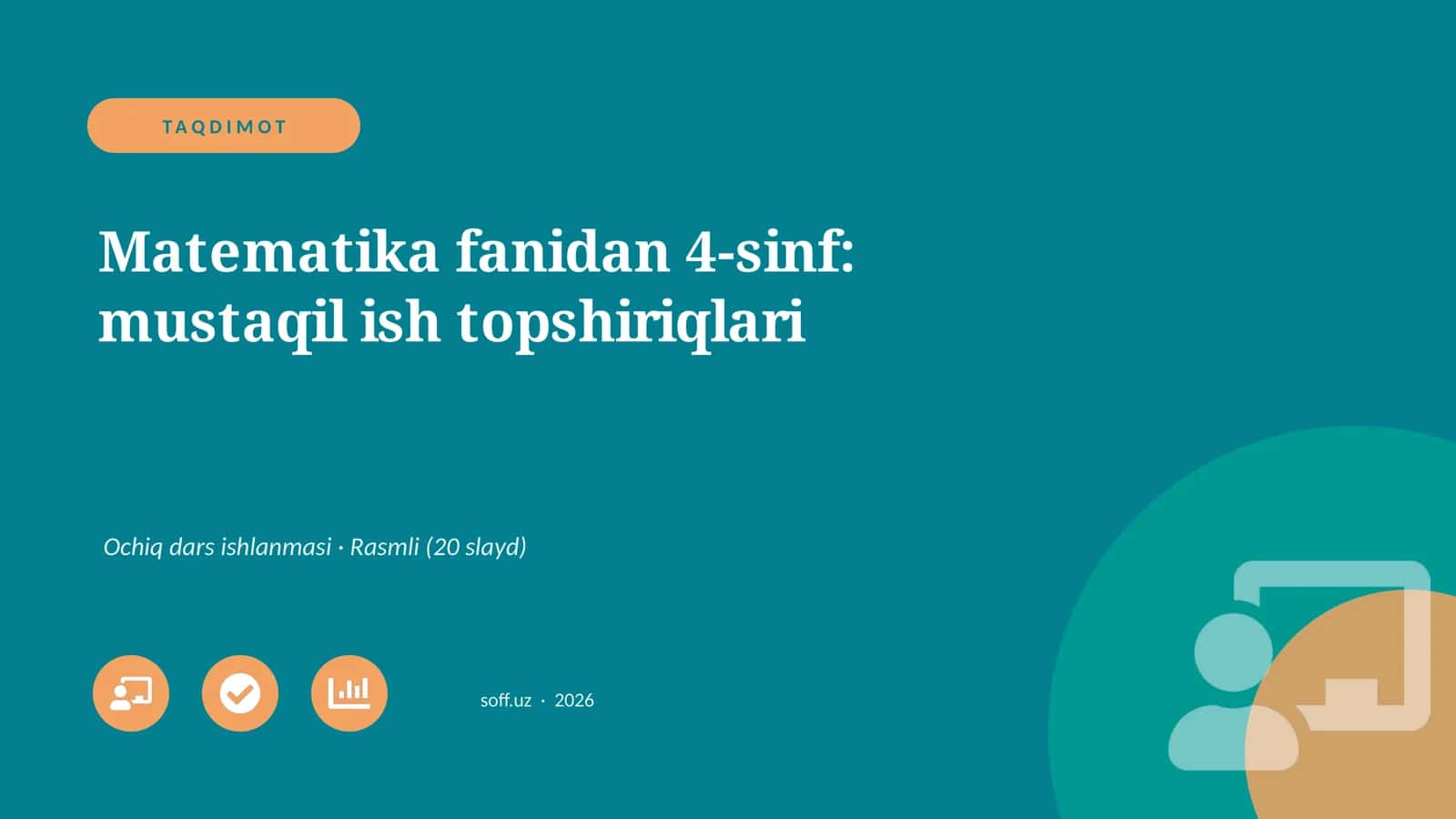 Matematika fanidan 4-sinf: mustaqil ish topshiriqlari 1