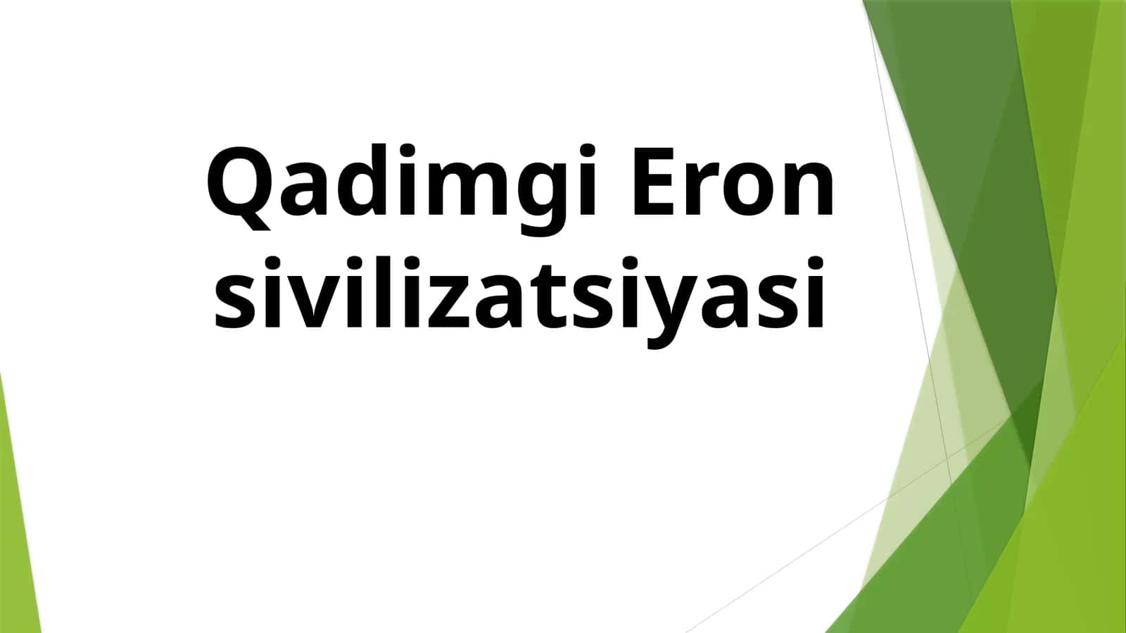 Qadimgi Eron sivilizatsiyasi 1