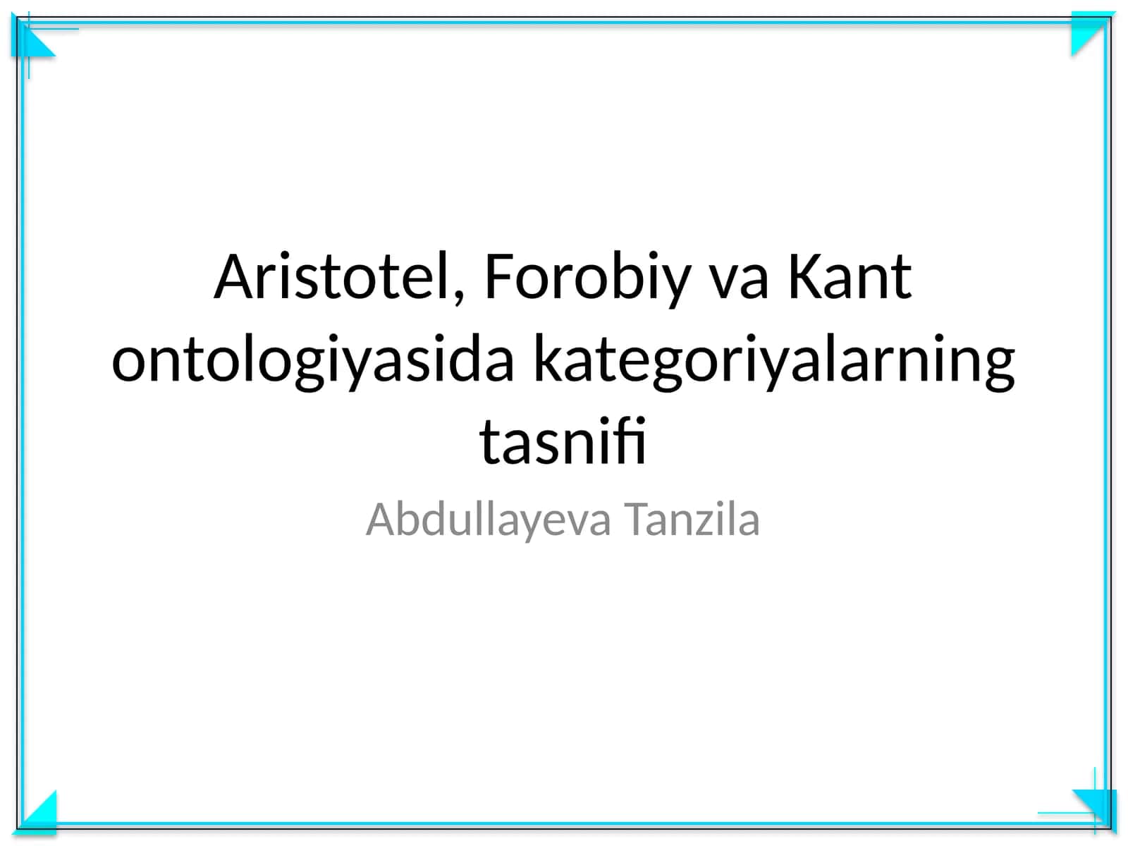 Aristotel, Forobiy va Kant ontologiyasida kategoriyalarning tasnifi 1