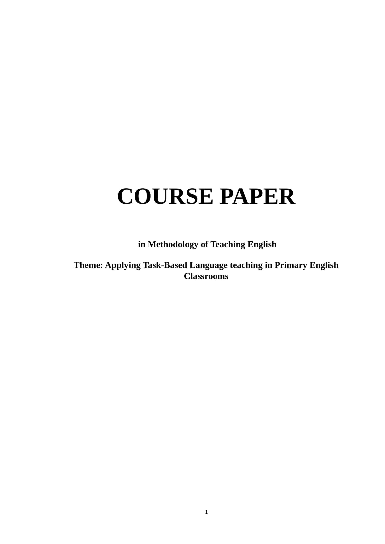Applying Task-Based Language teaching in Primary English Classrooms 1