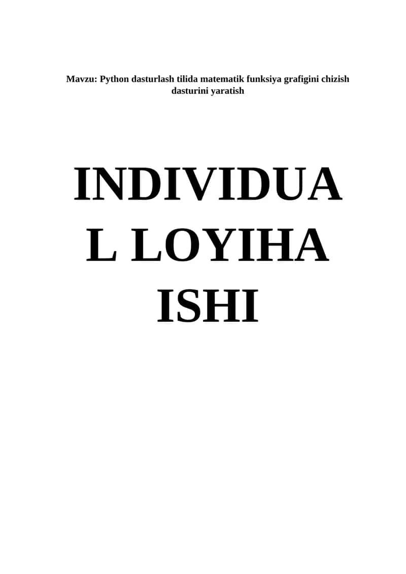 Python dasturlash tilida matematik funksiya grafigini chizish dasturini yaratish 1