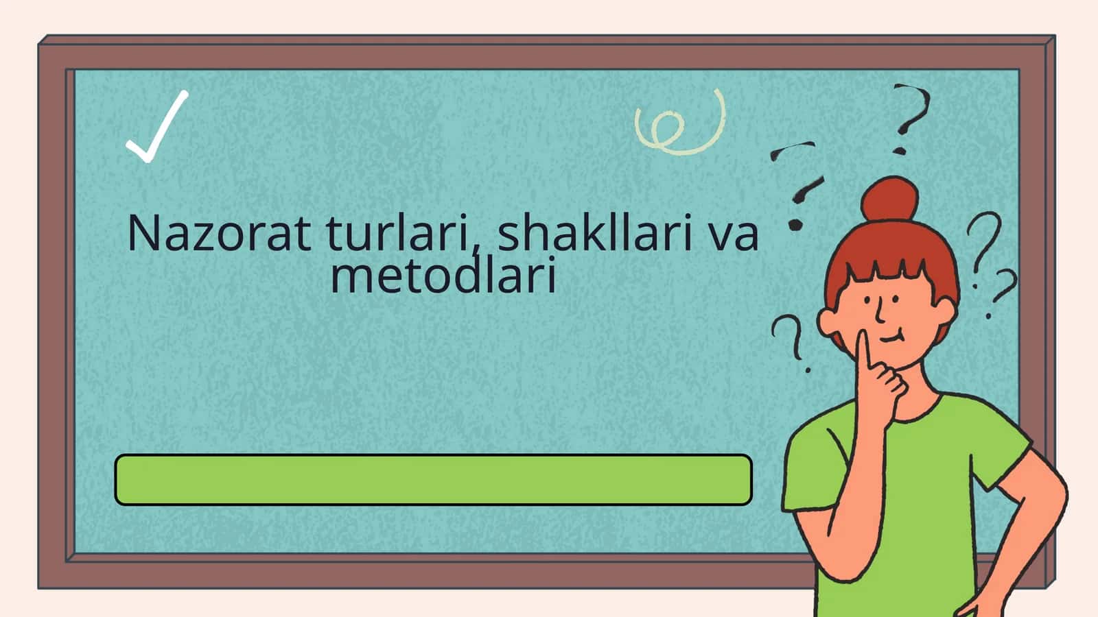 Nazoratturlari,shakllarivametodlari 1