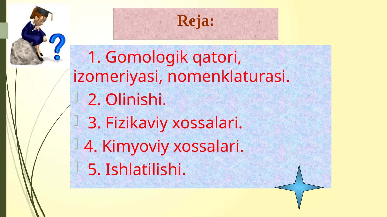 Sikloalkanlar: tuzilishi, xossalari va ishlatilishi 1