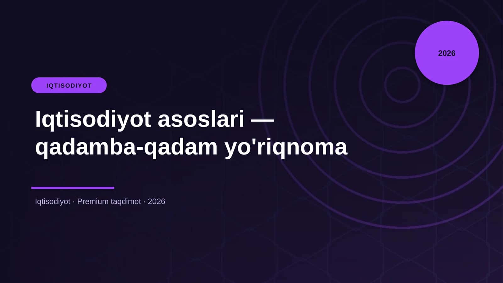 Iqtisodiyot asoslari — qadamba-qadam yo'riqnoma 1