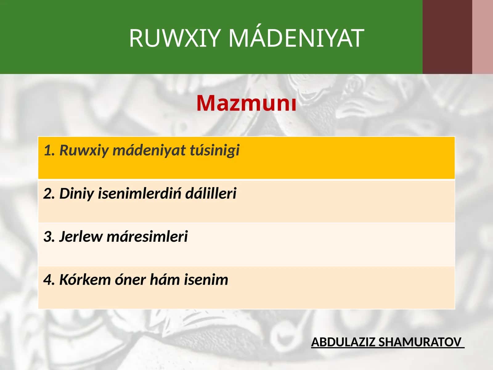 Ruwxiy mádeniyat 1