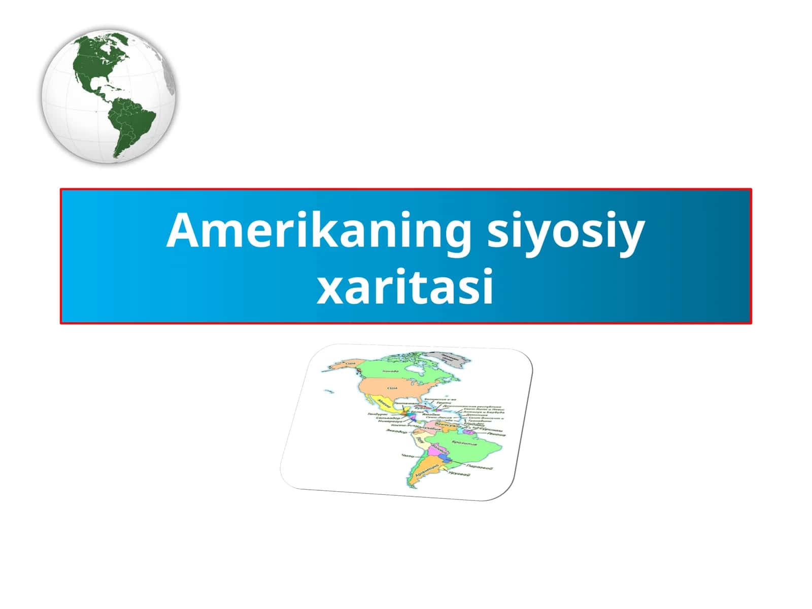 Amerikaningsiyosiyxaritasi 1