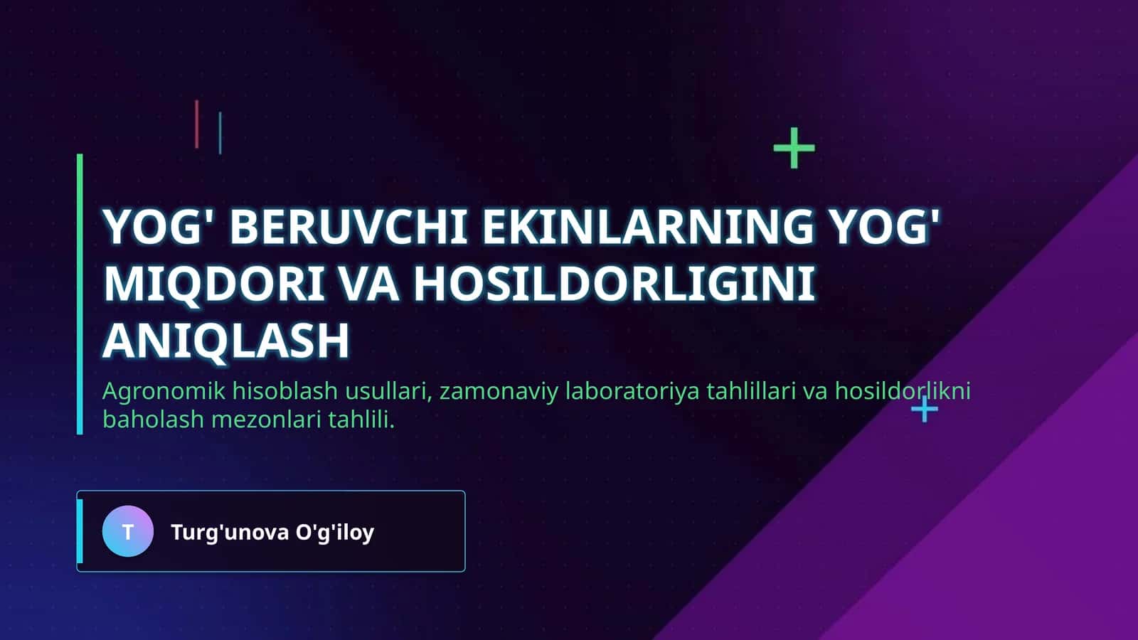 Yog' beruvchi ekinlarning yog' miqdori va hosildorligini aniqlash 1