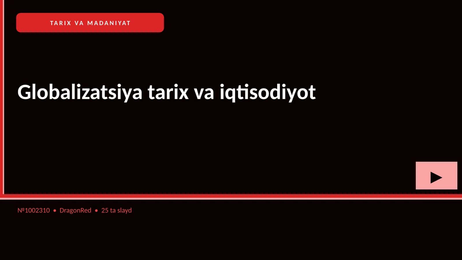 Globalizatsiya tarix va iqtisodiyot 1