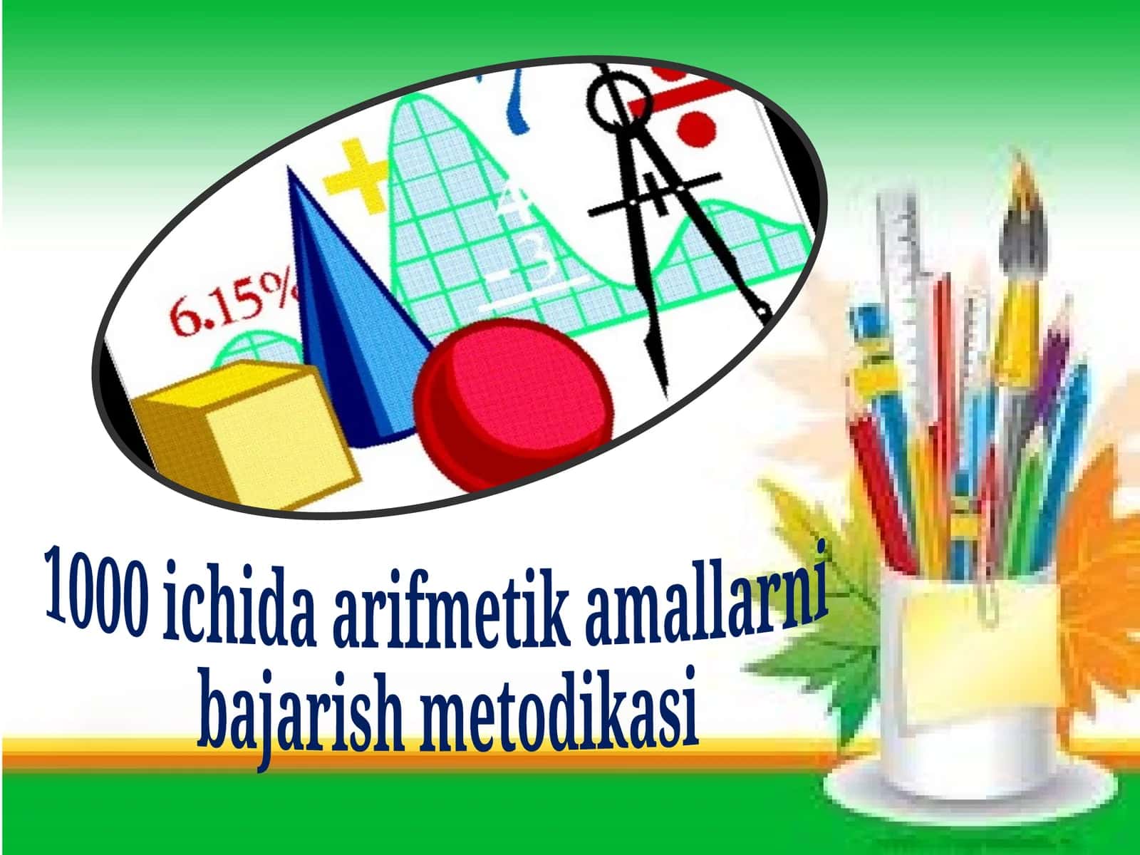 1000 ichida arifmetik amallarni bajarish metodikasi 1