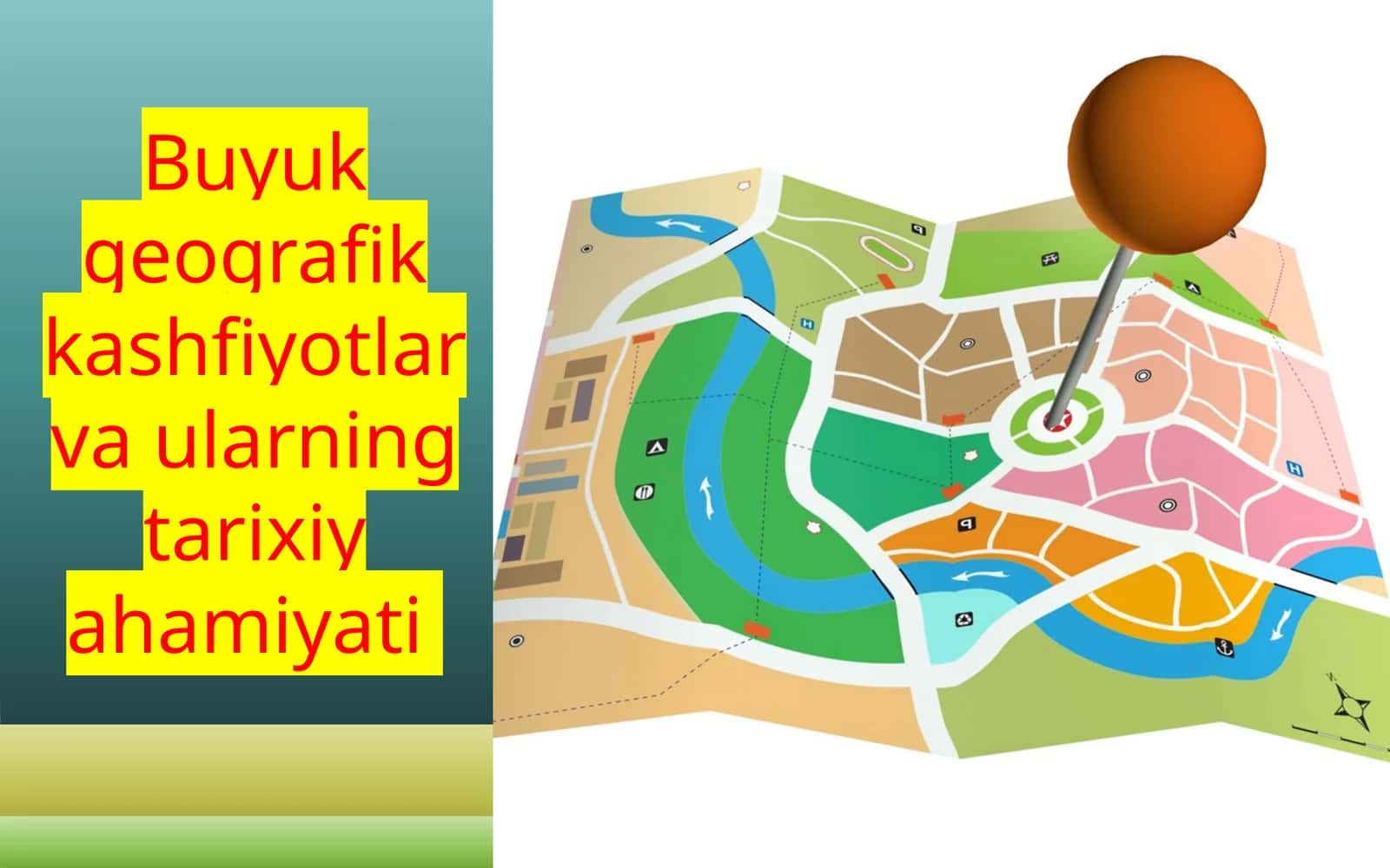 Buyuk  geografik  kashfiyotlar  va  ularning  tarixiy  ahamiyati 1