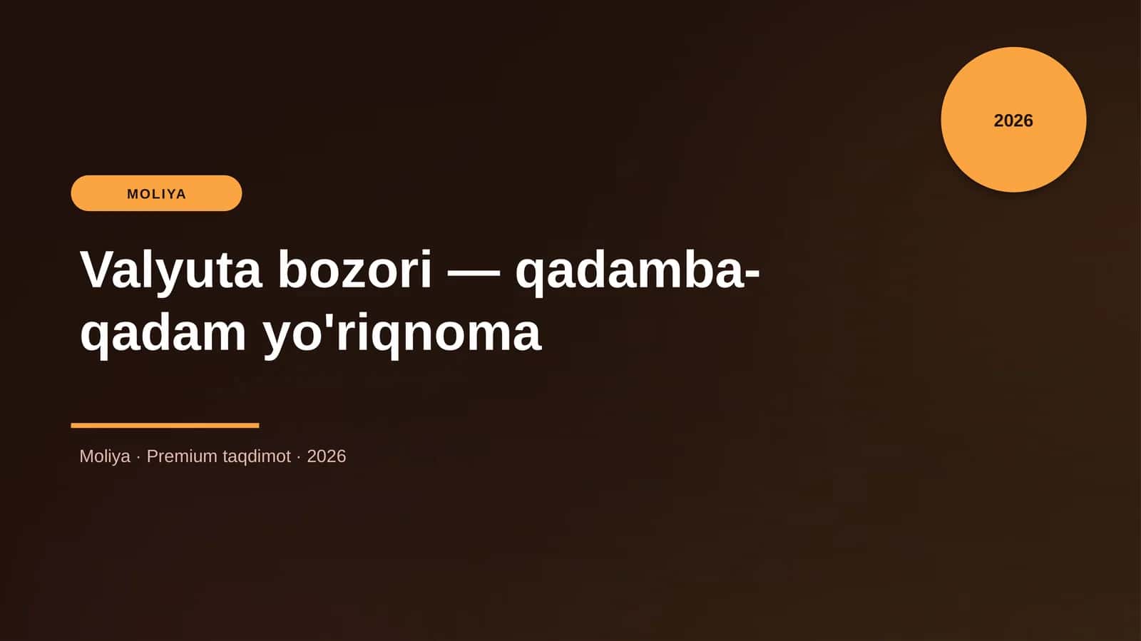 Valyuta bozori — qadamba-qadam yo'riqnoma 1