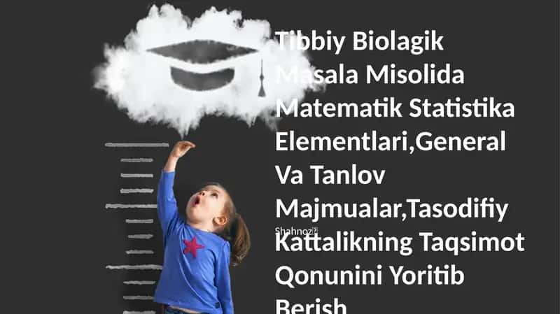 Tibbiy Biolagik Masala Misolida Matematik Statistika Elementlari 1
