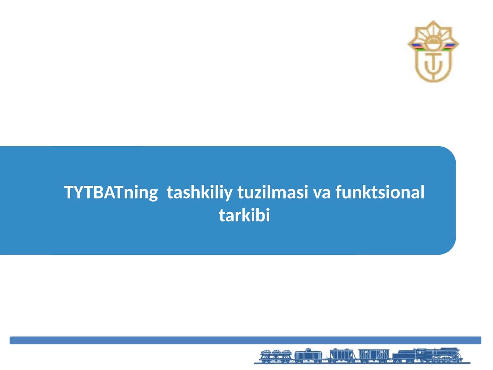 ТYТBАТning tаshkiliy tuzilmаsi va funktsiоnаl tarkibi 1