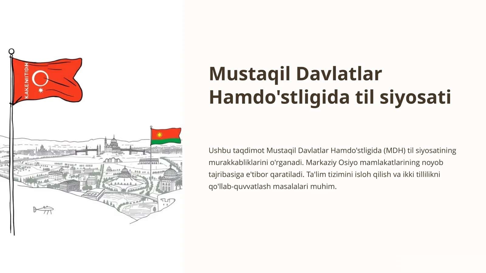 Mustaqil Davlatlar Hamdo'stligida til siyosati 1