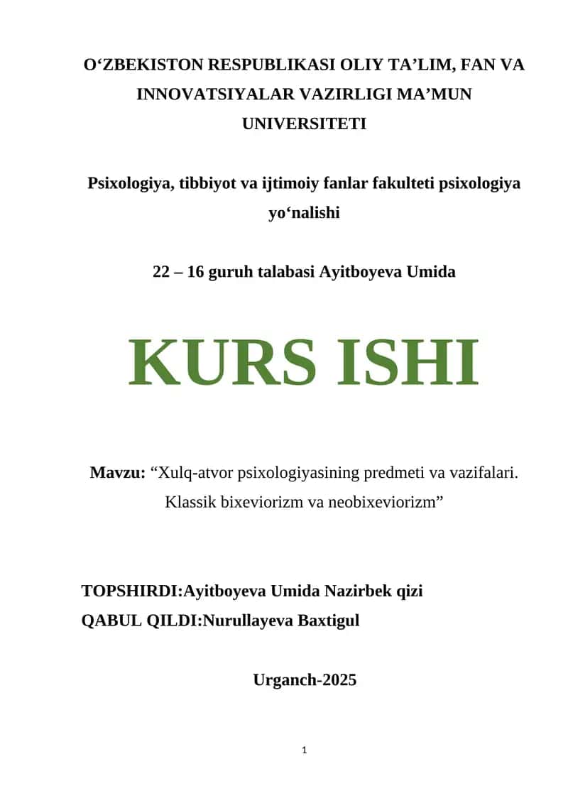 "Xulq-atvor psixologiyasining predmeti va vazifalari. Klassik bixeviorizm va neobixeviorizm" 1