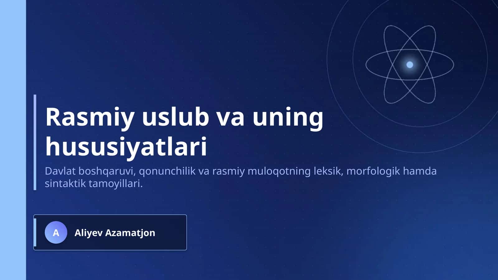 Rasmiy uslub va uning hususiyatlari 1