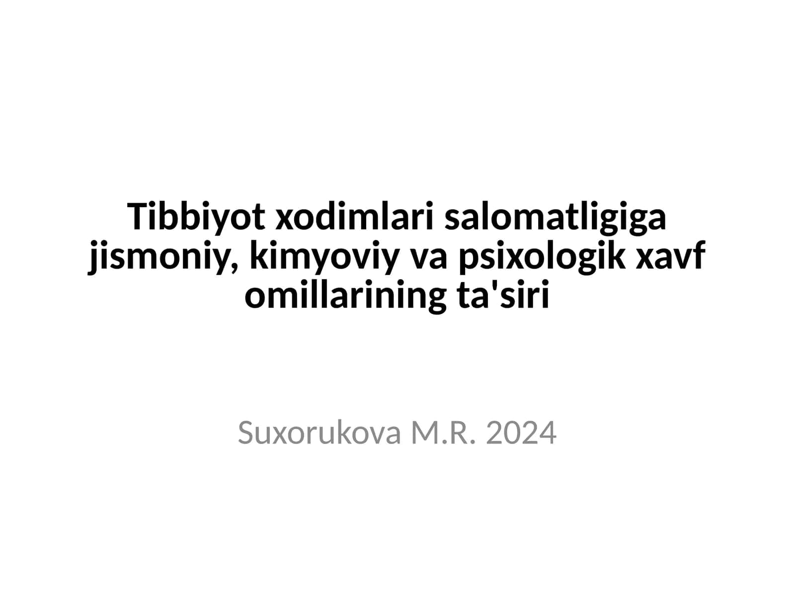Salomatlikka fizik, kimyoviy va psixologik xavf omillari ta'siri 1