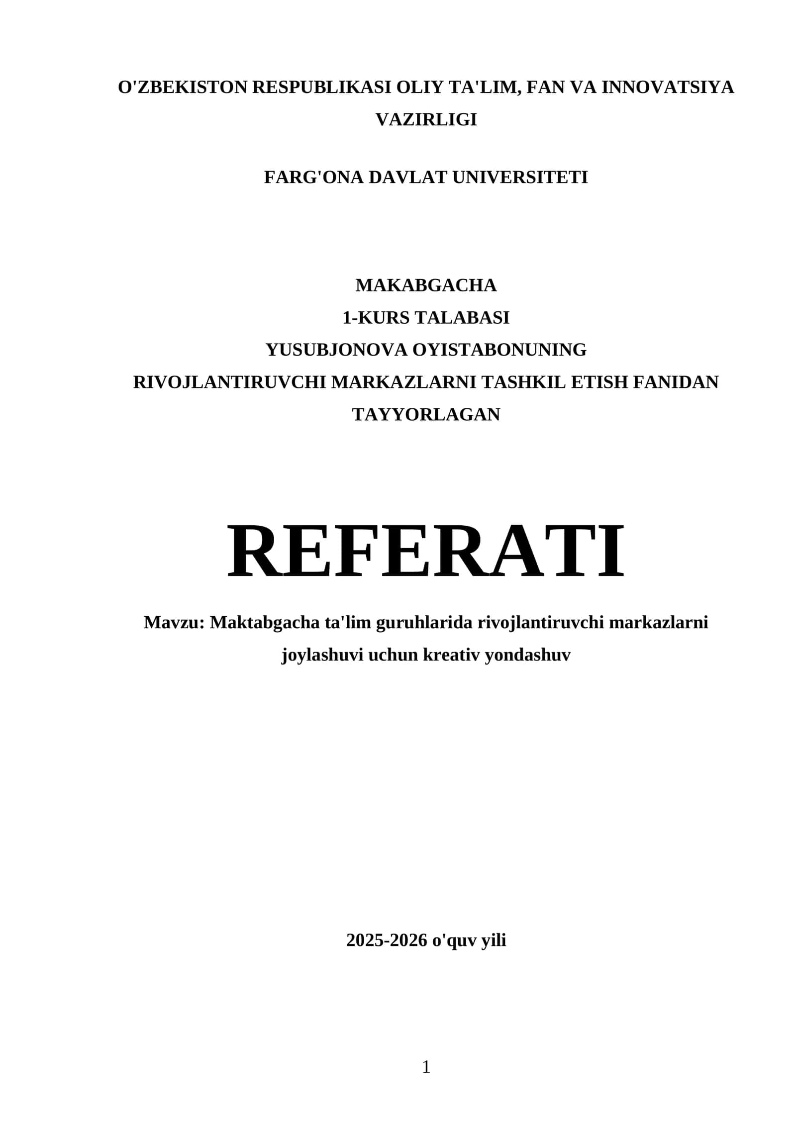 MAKTABGACHA TA'LIM GURUHLARIDA RIVOJLANTIRUVCHI MARKAZLARNI TASHKIL ETISH FANIDAN TAYYORLAGAN REFERATI 1