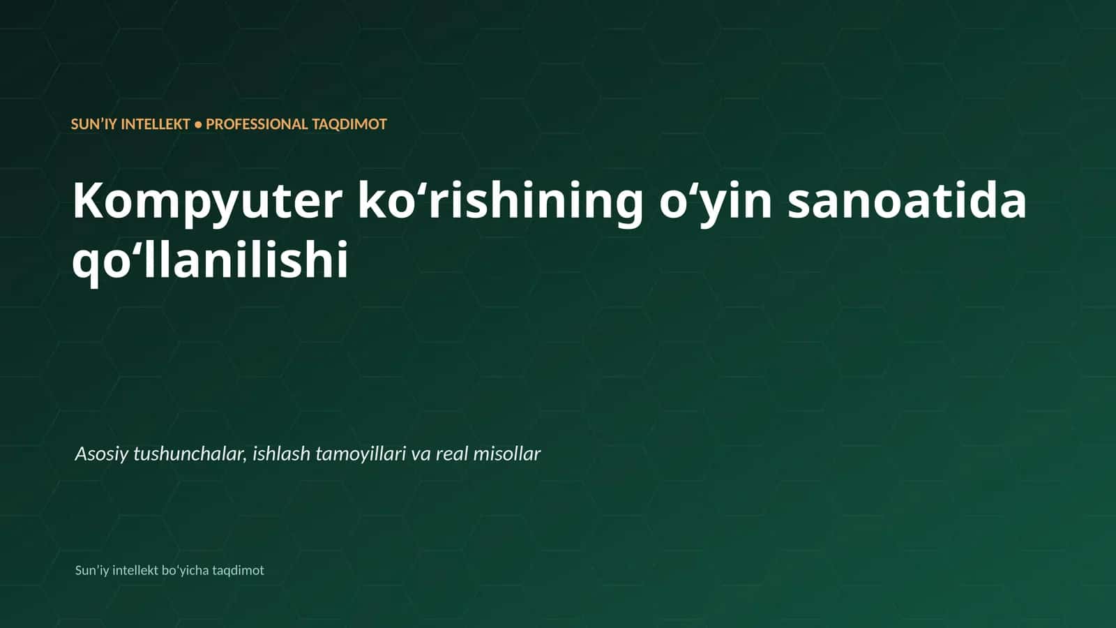 SUNʼIY INTELLEKT • PROFESSIONAL TAQDIMOT 1
