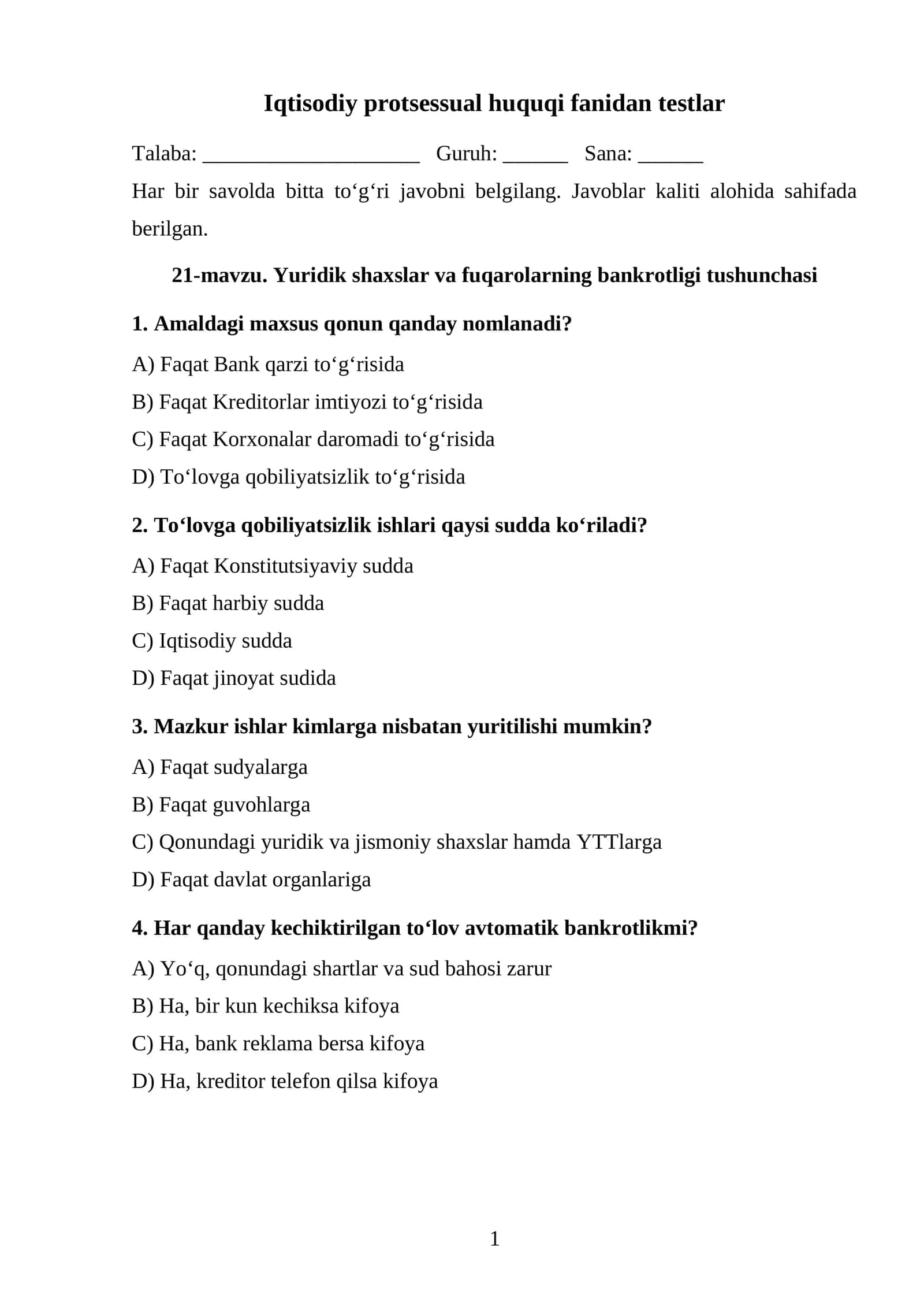 Yuridik shaxslar va fuqarolarning bankrotligi tushunchasi TEST. 1