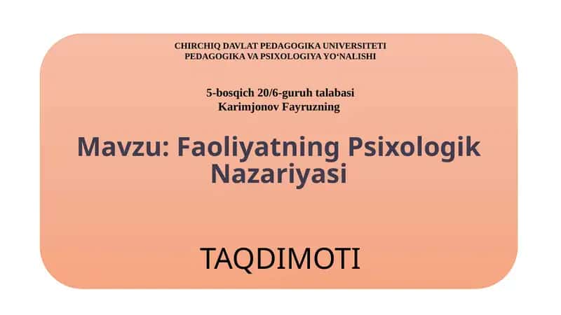 Faoliyatning Psixologik Nazariyasi 1