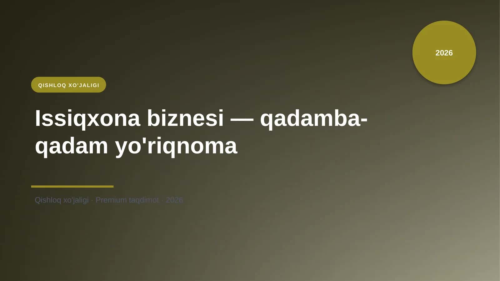 Issiqxona biznesi — qadamba-qadam yo'riqnoma 1
