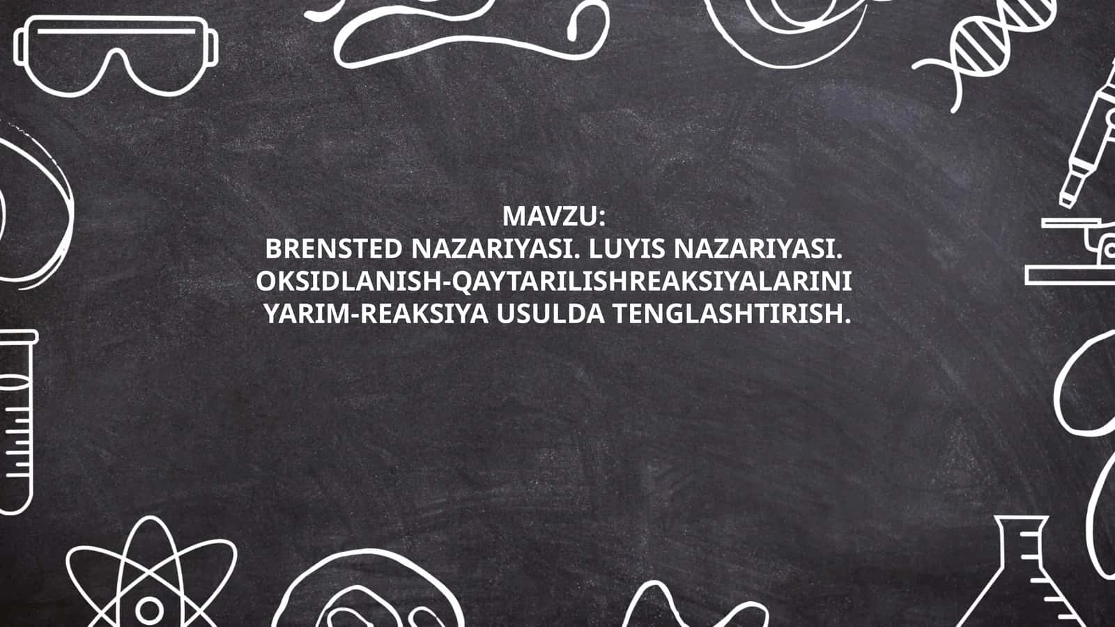 Brønsted va Luyis nazariyasi 1