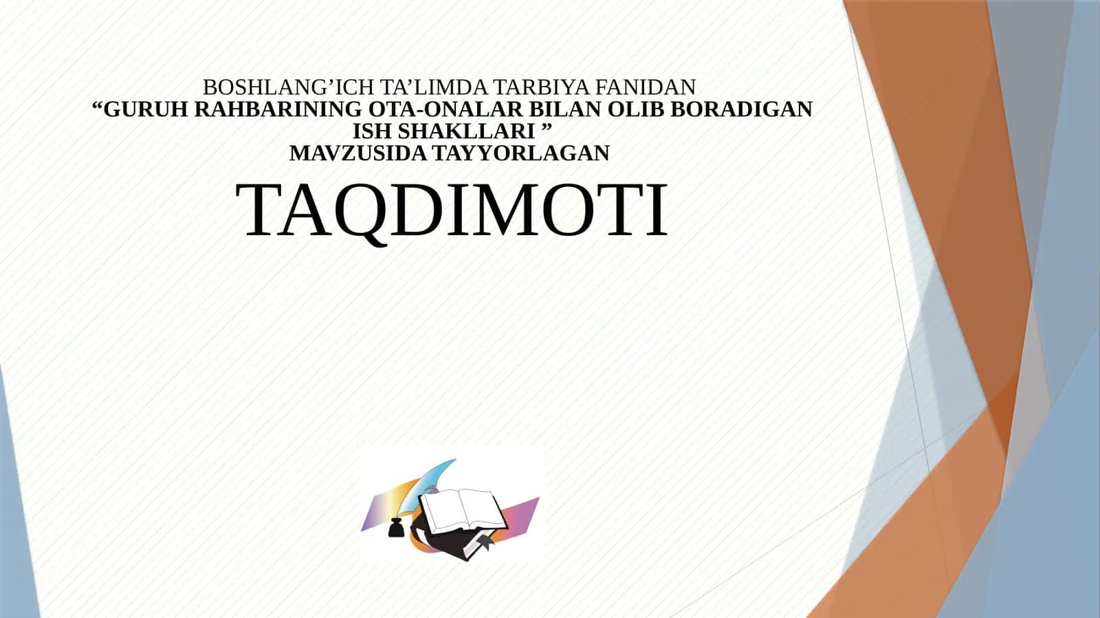 Guruh rahbarining ota-onalar bilan olib boradigan ish shakllari 1