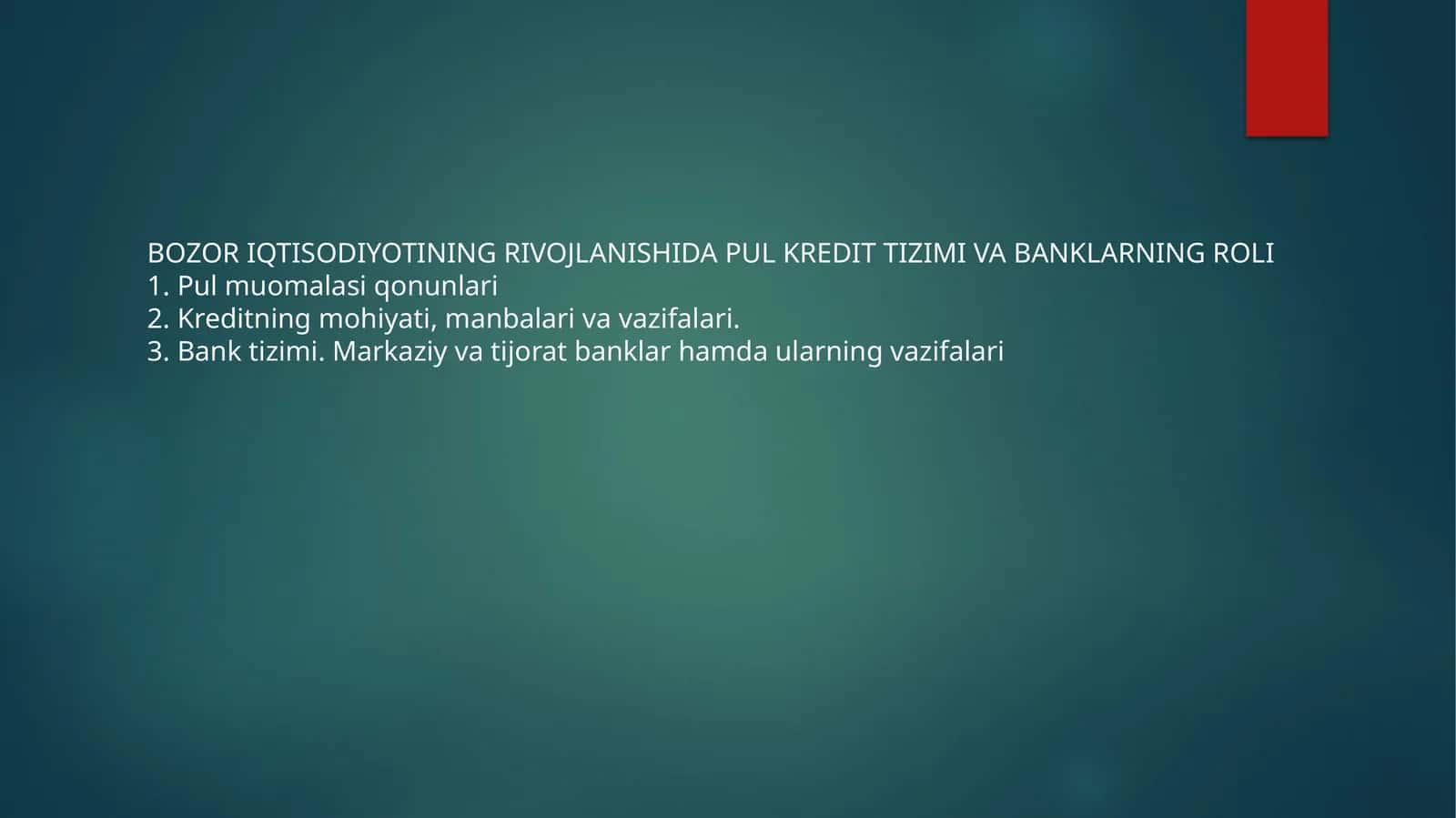 BOZOR IQTISODIYOTINING RIVOJLANISHIDA PUL KREDIT TIZIMI VA BANKLARNING ROLI 1