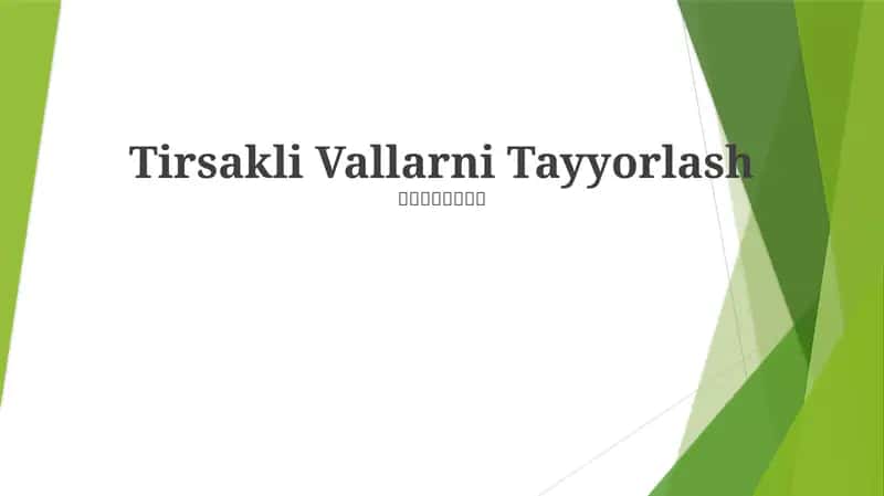 Tirsakli Vallarni Tayyorlash 1