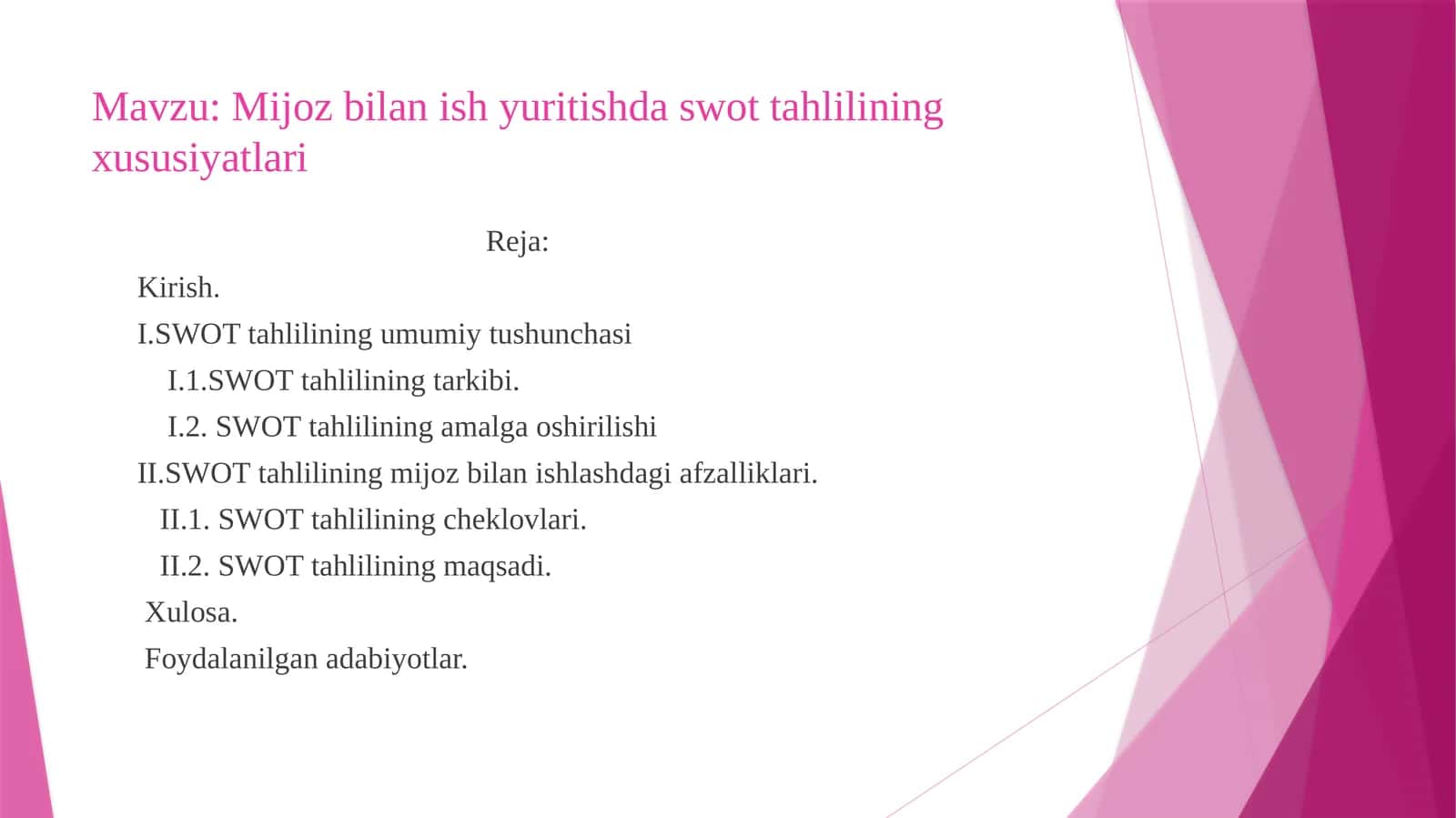 Mijoz bilan ish yuritishda swot tahlilining xususiyatlari 1