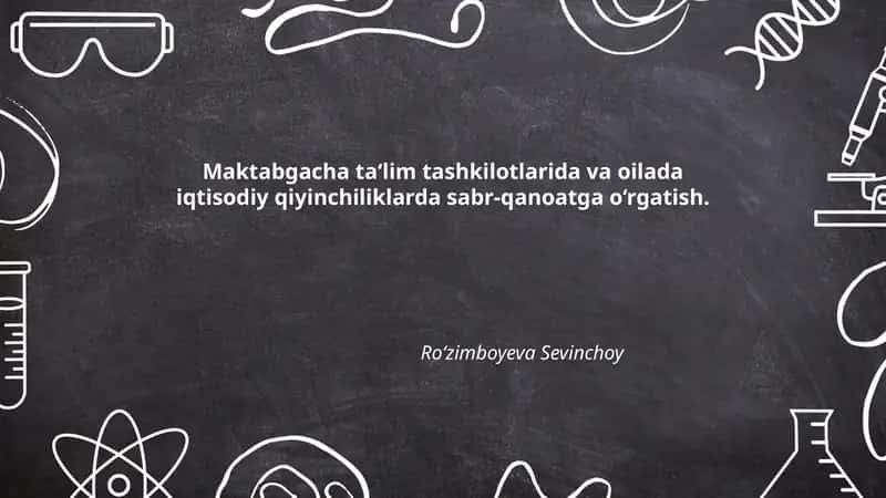 Maktabgacha ta‘lim tashkilotlarida va oilada iqtisodiy qiyinchiliklarda sabr-qanoatga o‘rgatish by Ro‘zimboyeva Sevinchoy 1