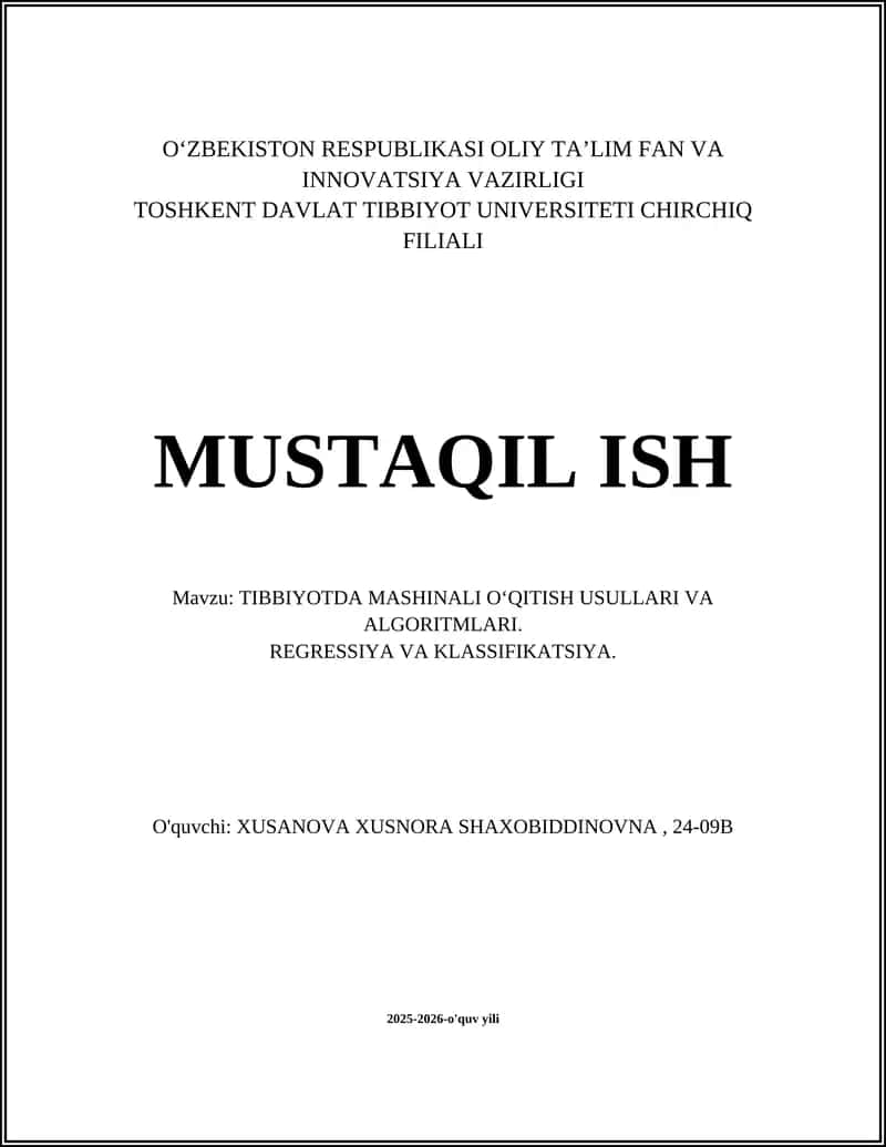 TIBBIYOTDA MASHINALI O‘QITISH USULLARI VA ALGORITMLARI 1