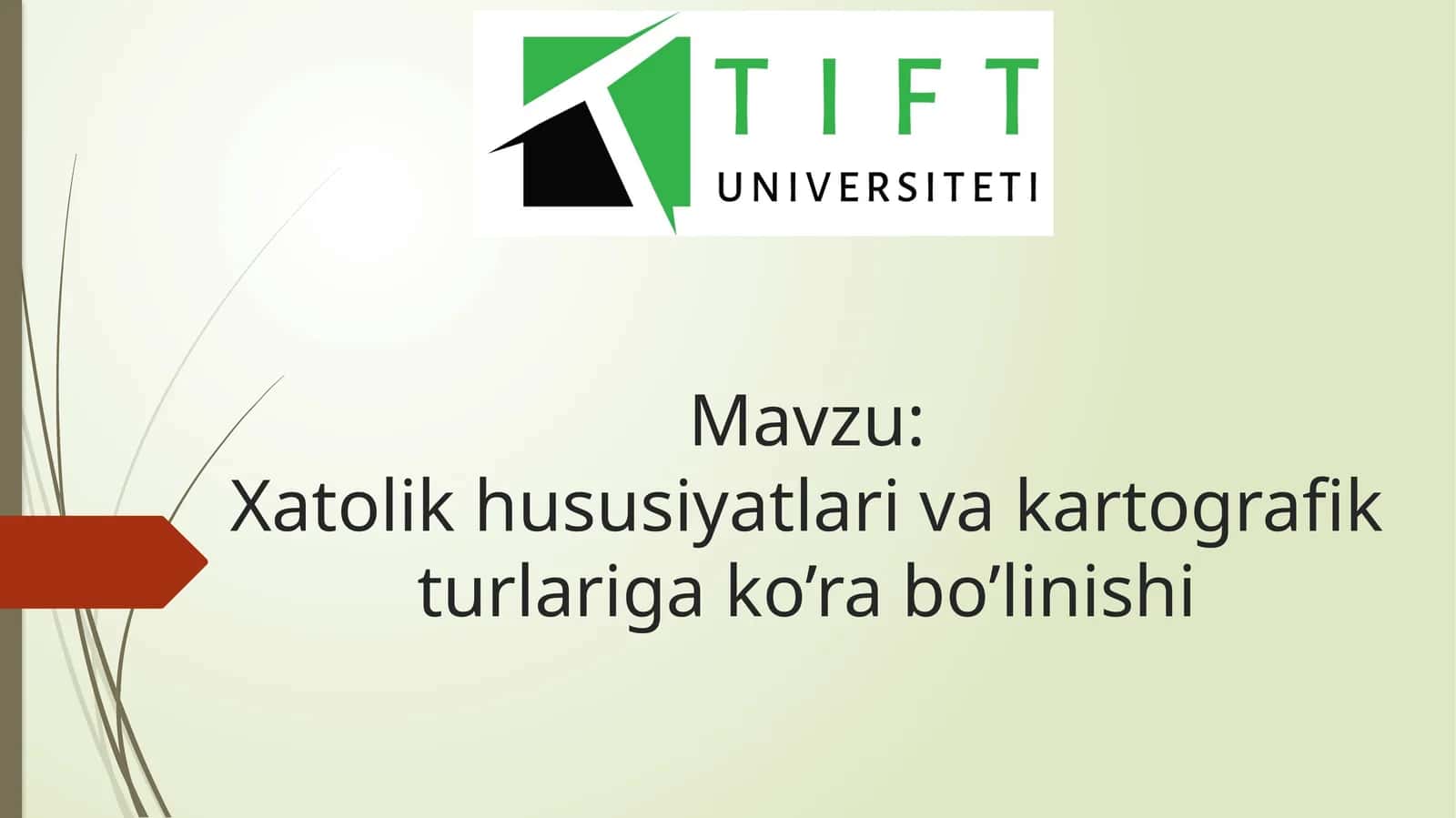Xatolik hususiyatlari va kartografik turlariga ko’ra bo’linishi 1