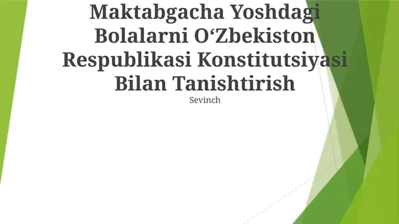 Maktabgacha Yoshdagi Bolalarni OʻZbekiston Respublikasi Konstitutsiyasi Bilan Tanishtirish 1