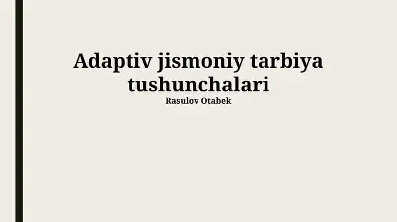 Adaptiv jismoniy tarbiya tushunchalari 1