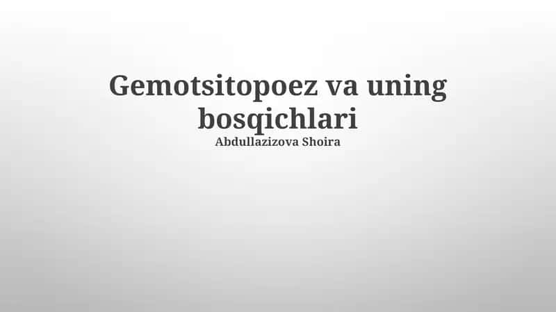 Gemotsitopoez va uning bosqichlari 1
