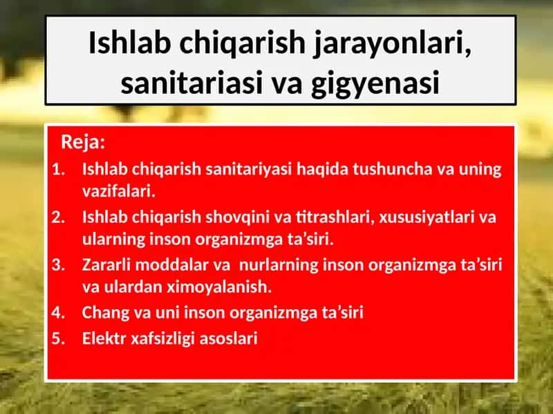 Ishlabchiqarish jarayonlari, sanitariya-sivagig'iyenasi 1