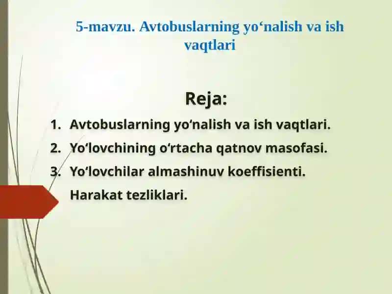 Avtobuslarning yo‘nalish va ish vaqtlari