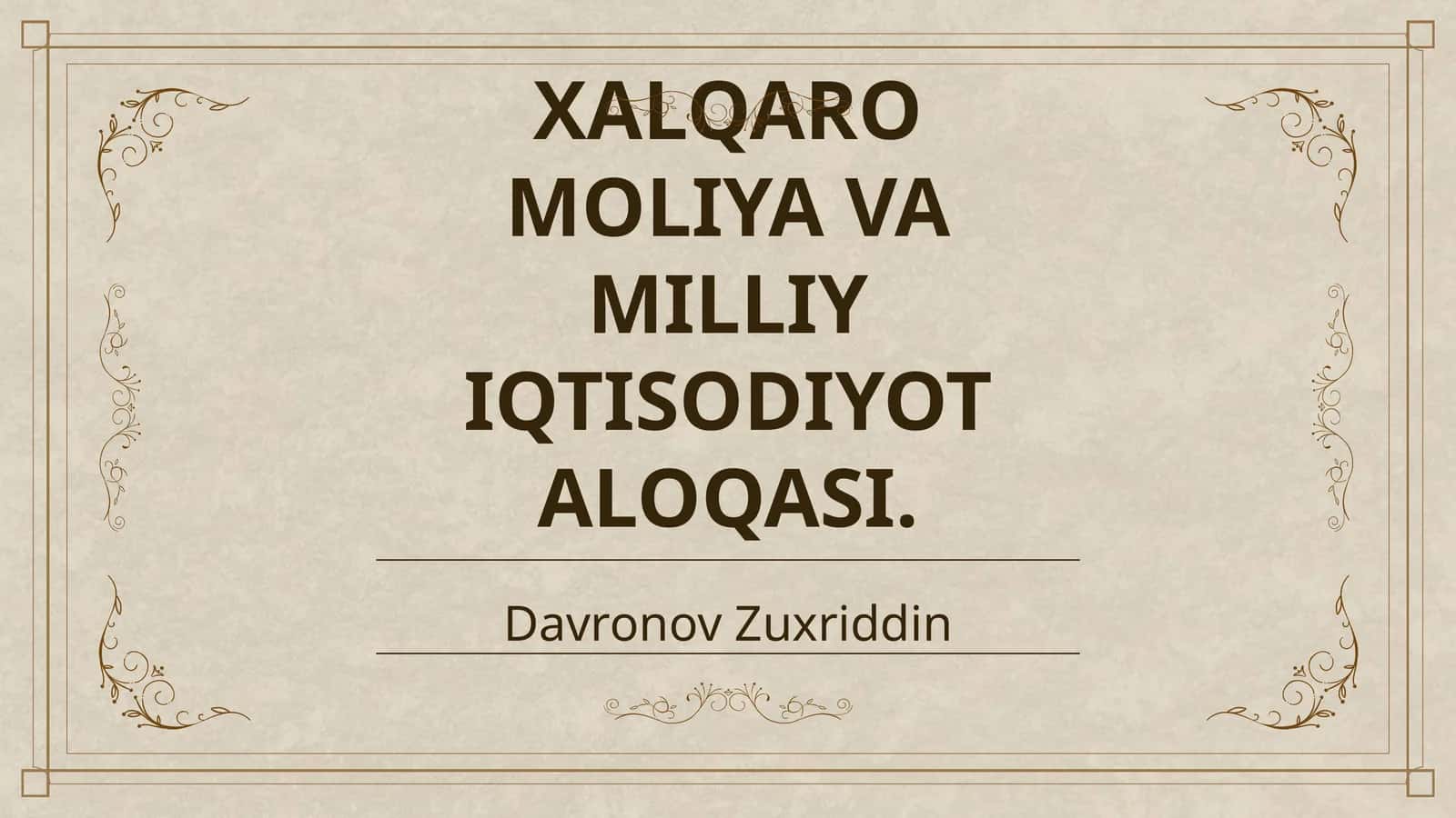 XALQARO MOLIYA VA MILLIY IQTISODIYOT ALOQASI 1