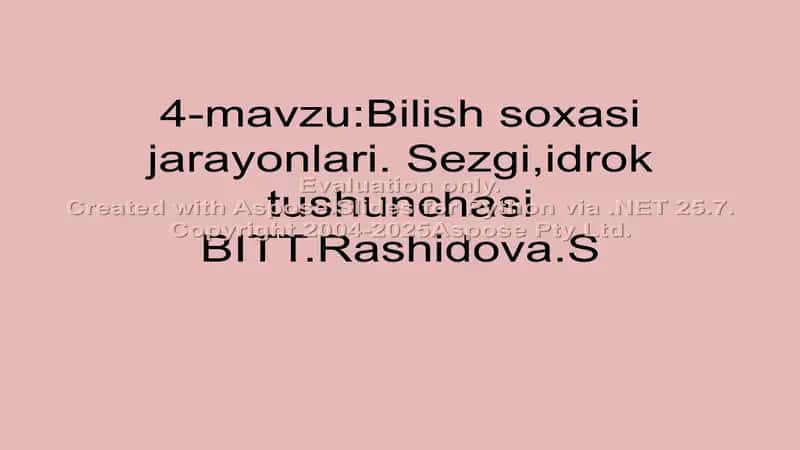 Bilish soxasi jarayonlari (4-mavzu) 1