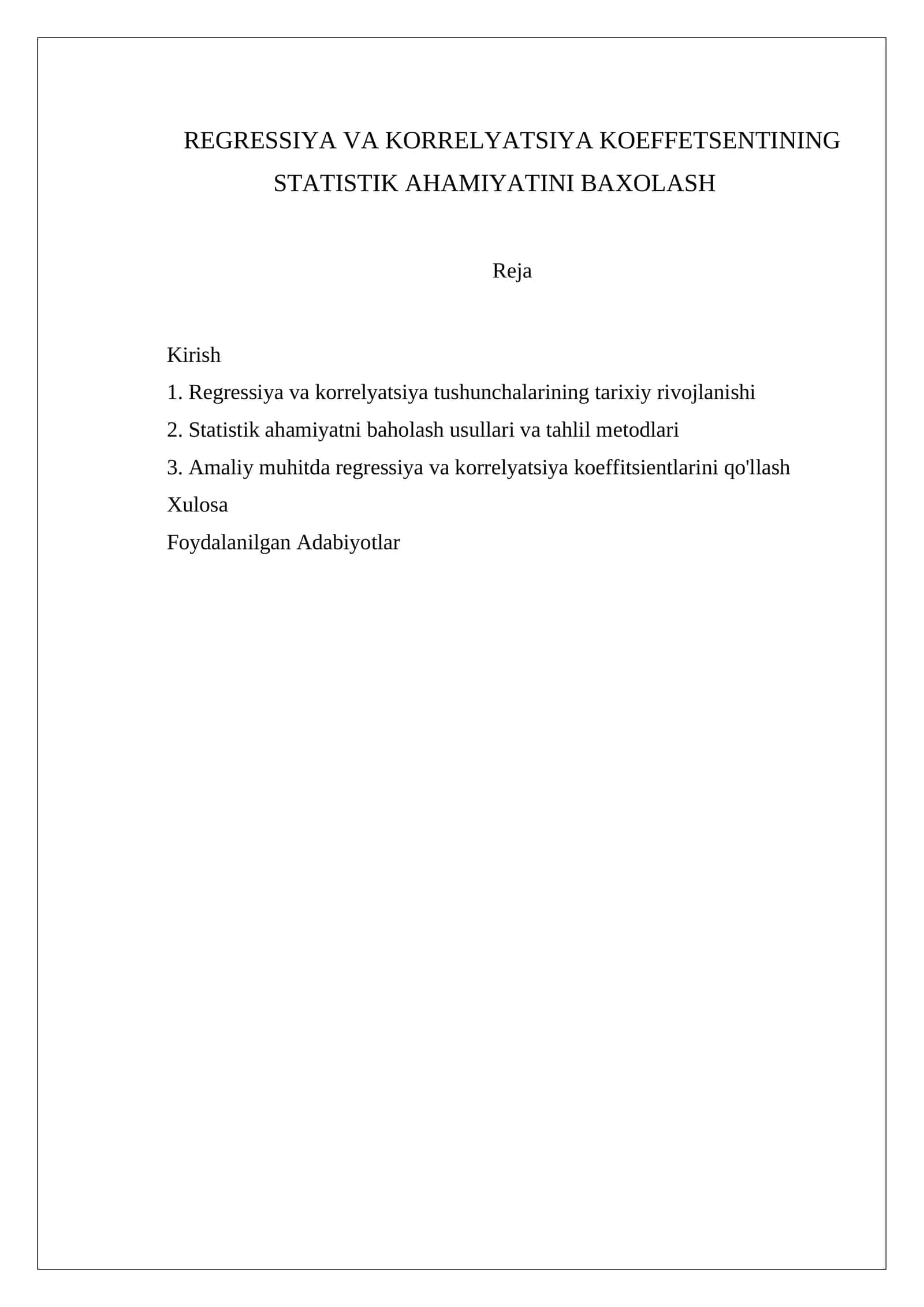 Regressiya va korrelyatsiya koëffetsentining statistik ahamiyatini baxolash 1