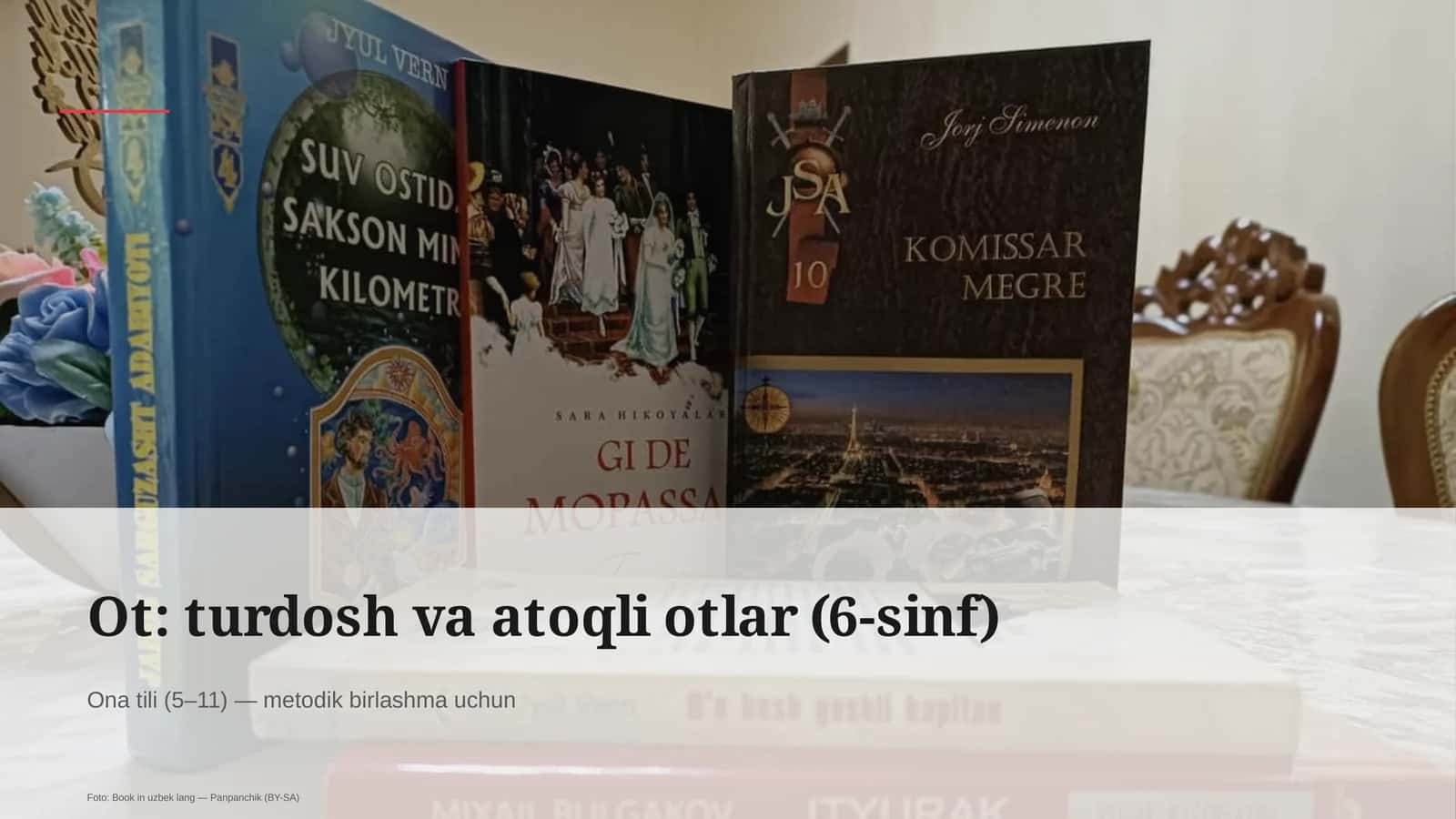 Ot: Turdosh va atoqli otlar (6-sinf) 1