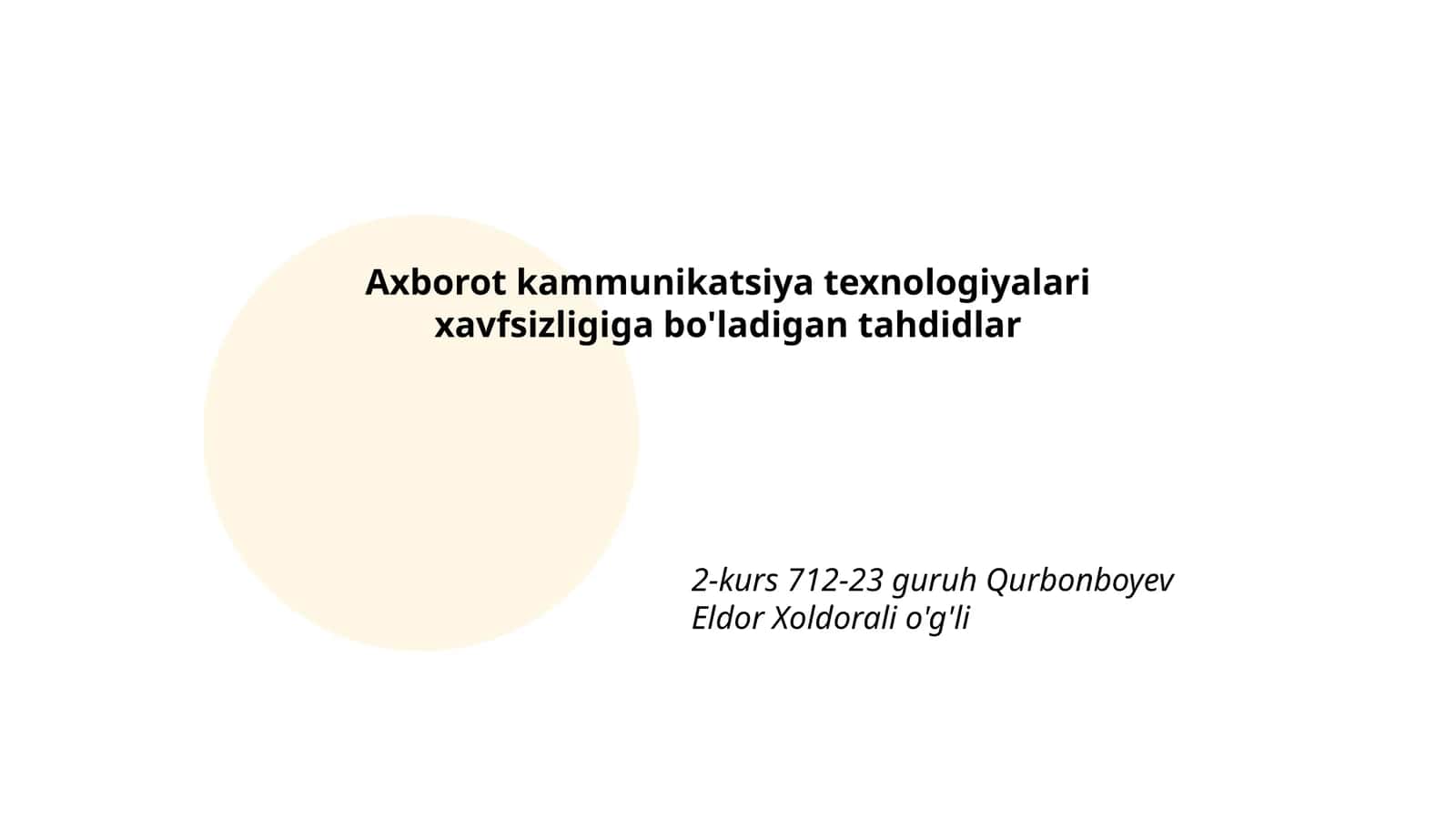 Axborot kammunikatsiya texnologiyalari xavfsizligiga bo'ladigan tahdidlar 1